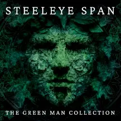 The Green Man Collection by Steeleye Span