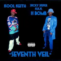 Seventh Veil by Kool Keith & H‐Bomb