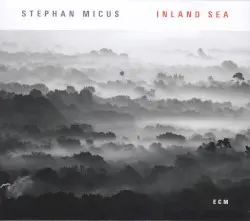 Inland Sea by Stephan Micus