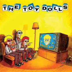 Episode XIII by The Toy Dolls