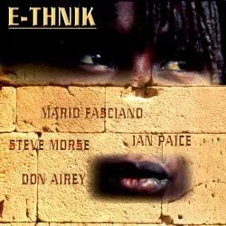 E-Thnik by Mario Fasciano, Steve Morse, Ian Paice, Don Airey