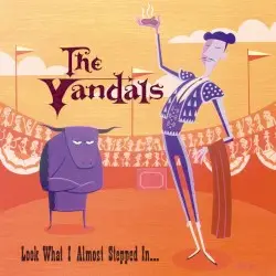 Look What I Almost Stepped In… by The Vandals