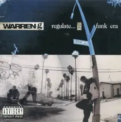 Regulate… G Funk Era by Warren G