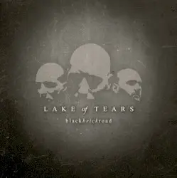 Black Brick Road by Lake of Tears