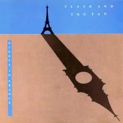 Nights in France by Flash and the Pan