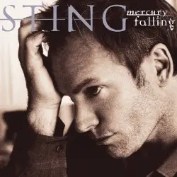 Mercury Falling by Sting