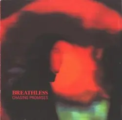 Chasing Promises by Breathless