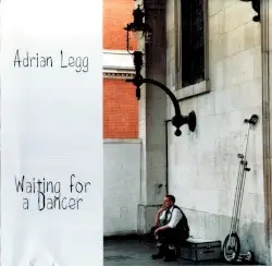 Waiting for a Dancer by Adrian Legg
