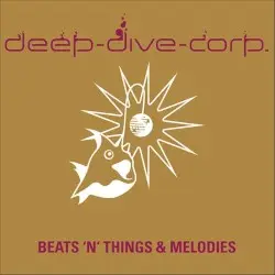 Beats 'n Things & Melodies by Deep Dive Corp.