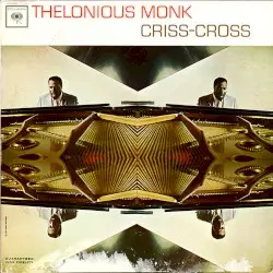 Criss-Cross by Thelonious Monk