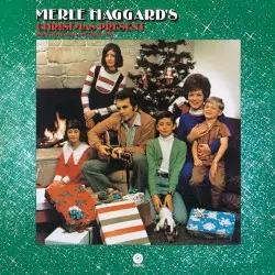Merle Haggard's Christmas Present: Something Old, Something New by Merle Haggard