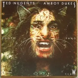 Tooth, Fang & Claw by Ted Nugent’s Amboy Dukes