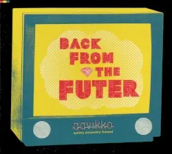Back From the Futer by Aavikko