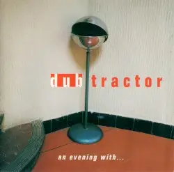 An Evening With... by Dub Tractor