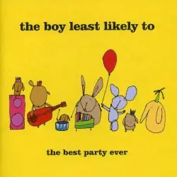 The Best Party Ever by The Boy Least Likely To