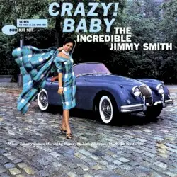 Crazy! Baby by Jimmy Smith