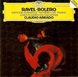 Boléro / Rapsodie espagnole / Ma mère l’Oye / Pavane by Ravel; London Symphony Orchestra, Claudio Abbado
