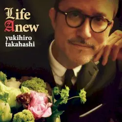 Life Anew by 高橋幸宏