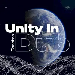 Unity in Dub by Faestos