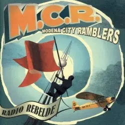 Radio Rebelde by Modena City Ramblers