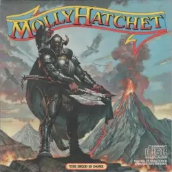 The Deed Is Done by Molly Hatchet