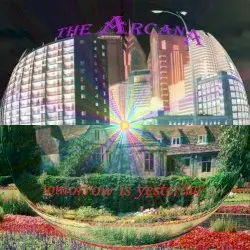 Tomorrow is Yesterday by The Arcana