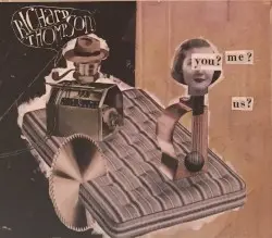 You? Me? Us? by Richard Thompson