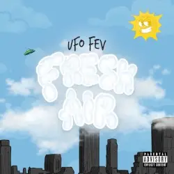 Fresh Air by Ufo Fev & Statik Selektah