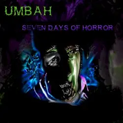 Seven Days of Horror by Umbah