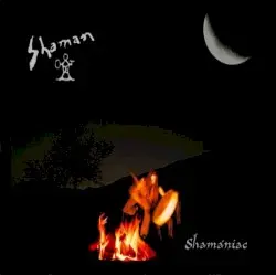 Shamániac by Shaman