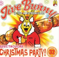 Spectacular Christmas Party by Jive Bunny & the Mastermixers