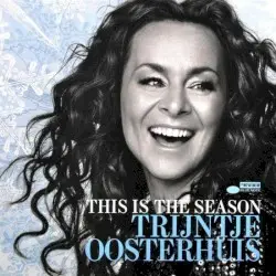 This is the Season by Trijntje Oosterhuis