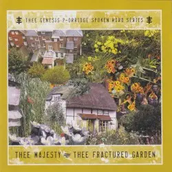 Thee Fractured Garden by Thee Majesty