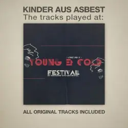 The Young & Cold Tracks by Kinder aus Asbest