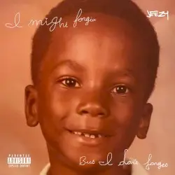 I Might Forgive... But I Don't Forget by Jeezy
