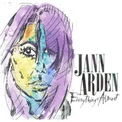 Everything Almost by Jann Arden