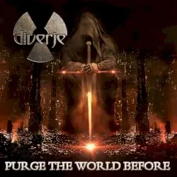 Purge the World Before by Diverje