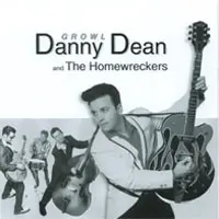 Growl by Danny Dean & The Homewreckers