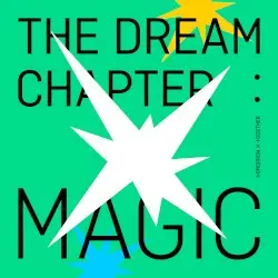 The Dream Chapter: MAGIC by TOMORROW X TOGETHER