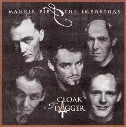 Cloak & Dagger by Maggie Pie & The Impostors