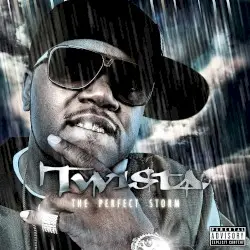 The Perfect Storm by Twista