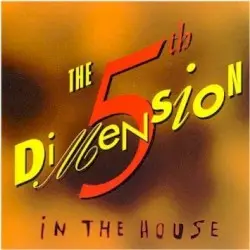 In the House by The 5th Dimension