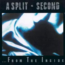 ...From the Inside by A Split‐Second