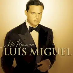 Mis romances by Luis Miguel