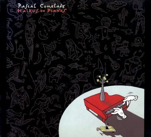Haïkus de piano by Pascal Comelade