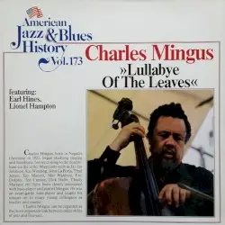 Lullabye of the Leaves by Charles Mingus