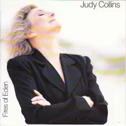 Fires of Eden by Judy Collins