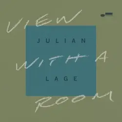 View With a Room by Julian Lage