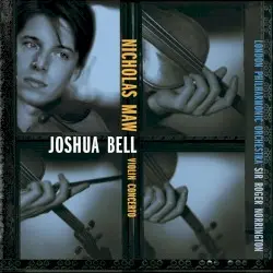 Violin Concerto by Nicholas Maw; Joshua Bell, London Philharmonic Orchestra, Sir Roger Norrington
