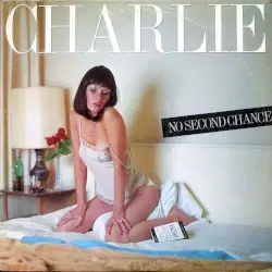 No Second Chance by Charlie